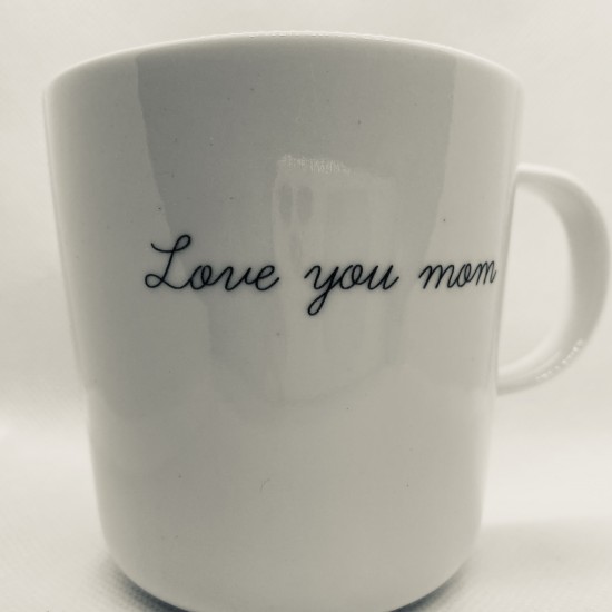 "Love You Mom" MUG "Love You Mom" MUG